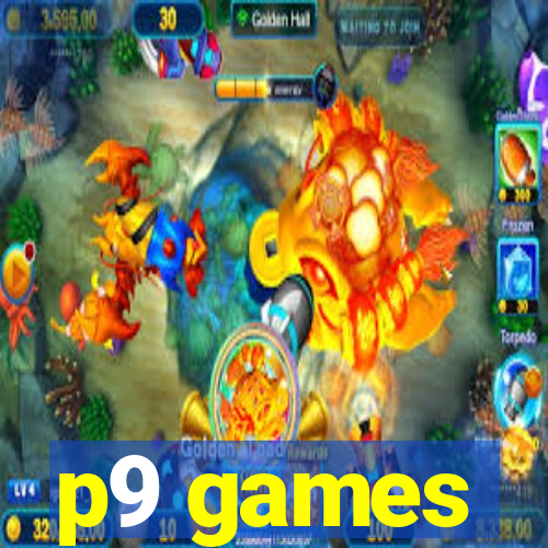 p9 games